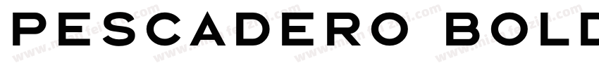Pescadero Bold字体转换